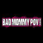 Bad Mommy POV