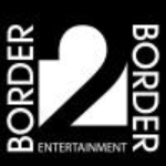 Border2Border Entertainment