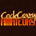 Cock Crazy Amateurs