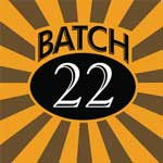 Batch 22
