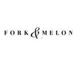 FORK and MELON