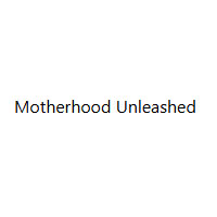 Motherhood Unleashed