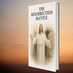 The Resurrection Mantle