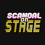 Scandal On Stage