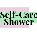 Self Care Shower
