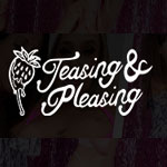 Teasing and Pleasing